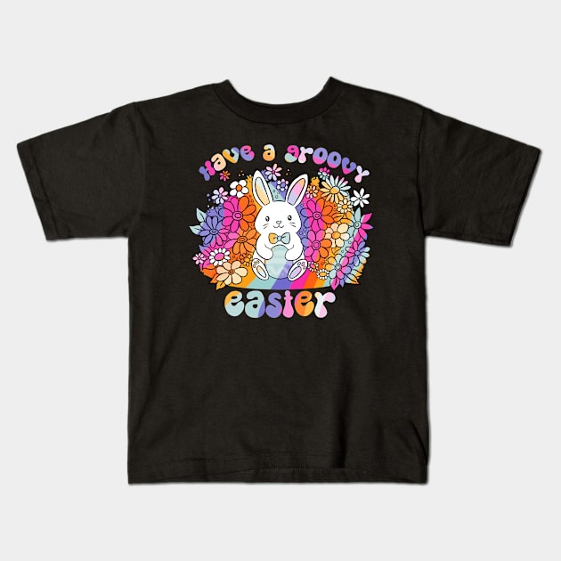 Have a groovy easter a fun easter day design Kids T-Shirt by Yarafantasyart